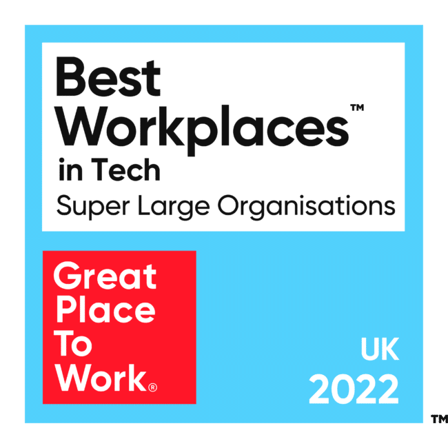 Best Workplace in Tech award - Great Place to Work UK 2022