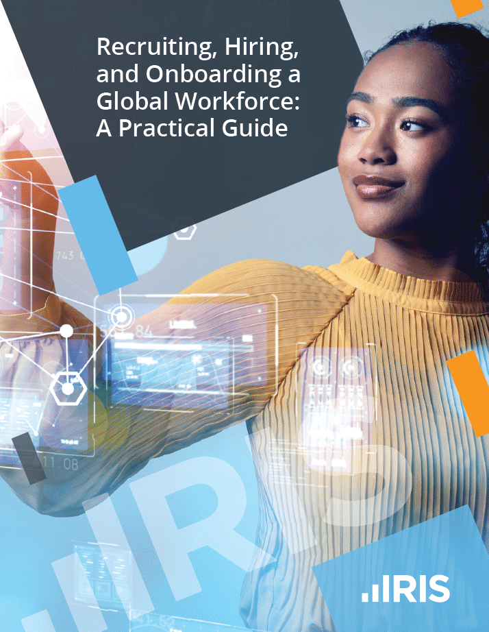 Recruiting, Hiring, and Onboarding a Global Workforce: A Practical Guide